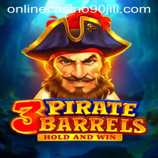 Unveiling the High Seas Adventure of 3PirateBarrels at 90 Jili Online Casino