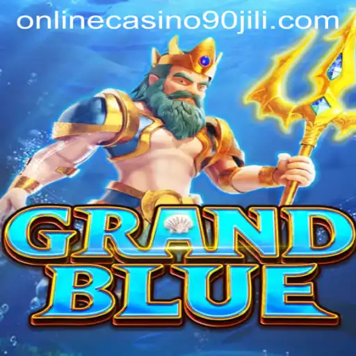 Exploring the Exciting World of GRANDBLUE in the 90 Jili Online Casino