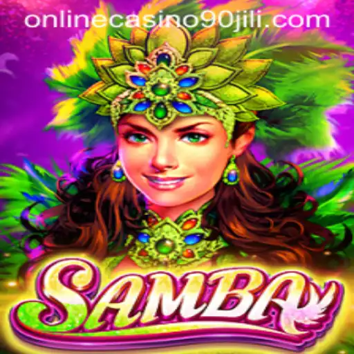 Exploring the Vibrant World of 'Samba' in 90 Jili Online Casino