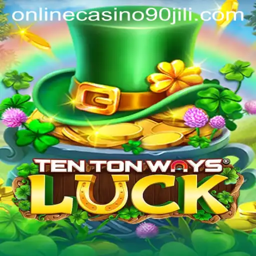 Exploring TenTonWaysLuck: A Thrilling Adventure in the World of 90 Jili Online Casino
