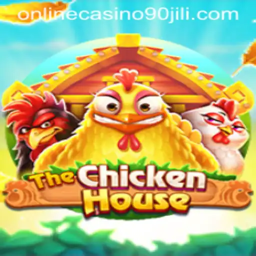 Exploring 'TheChickenHouse': A Novel Addition to 90 Jili Online Casino